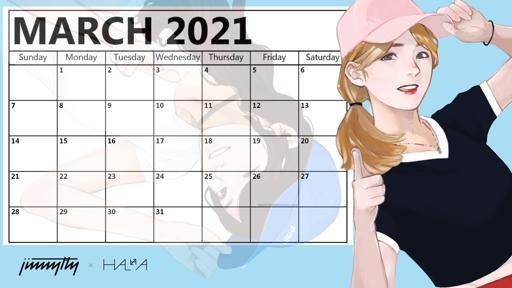 jinnytty x hala March 2021 Calendar (missed you all huhuu- got sick the past few